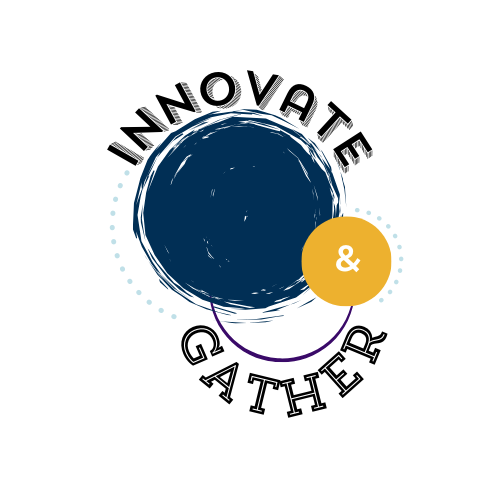 Innovate And Gather