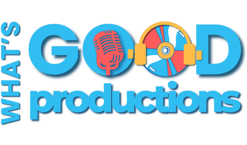 What's Good Productions