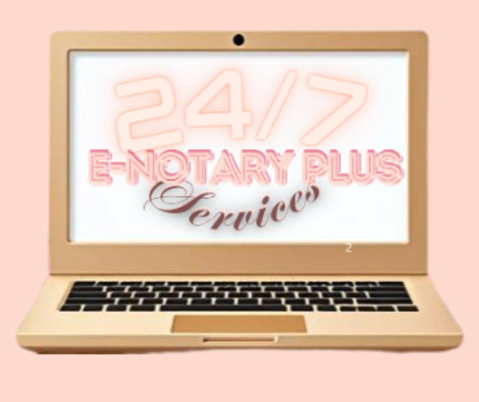 24/7 E-notary Plus Services