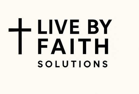 Live By Faith Solutions
