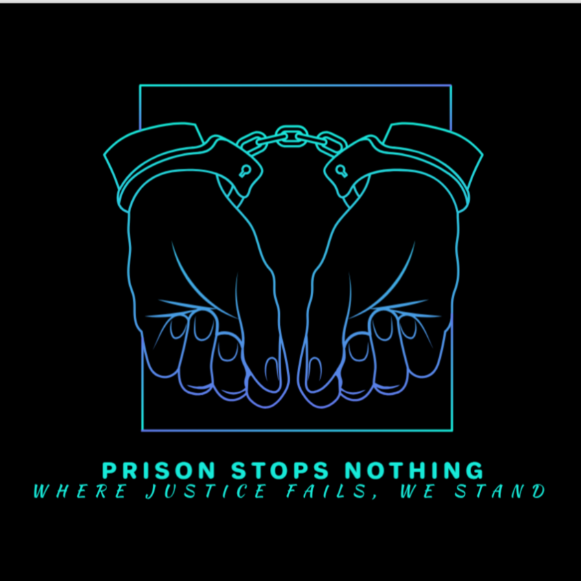 Prison Stops Nothing