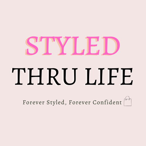 Styled Thru Life
