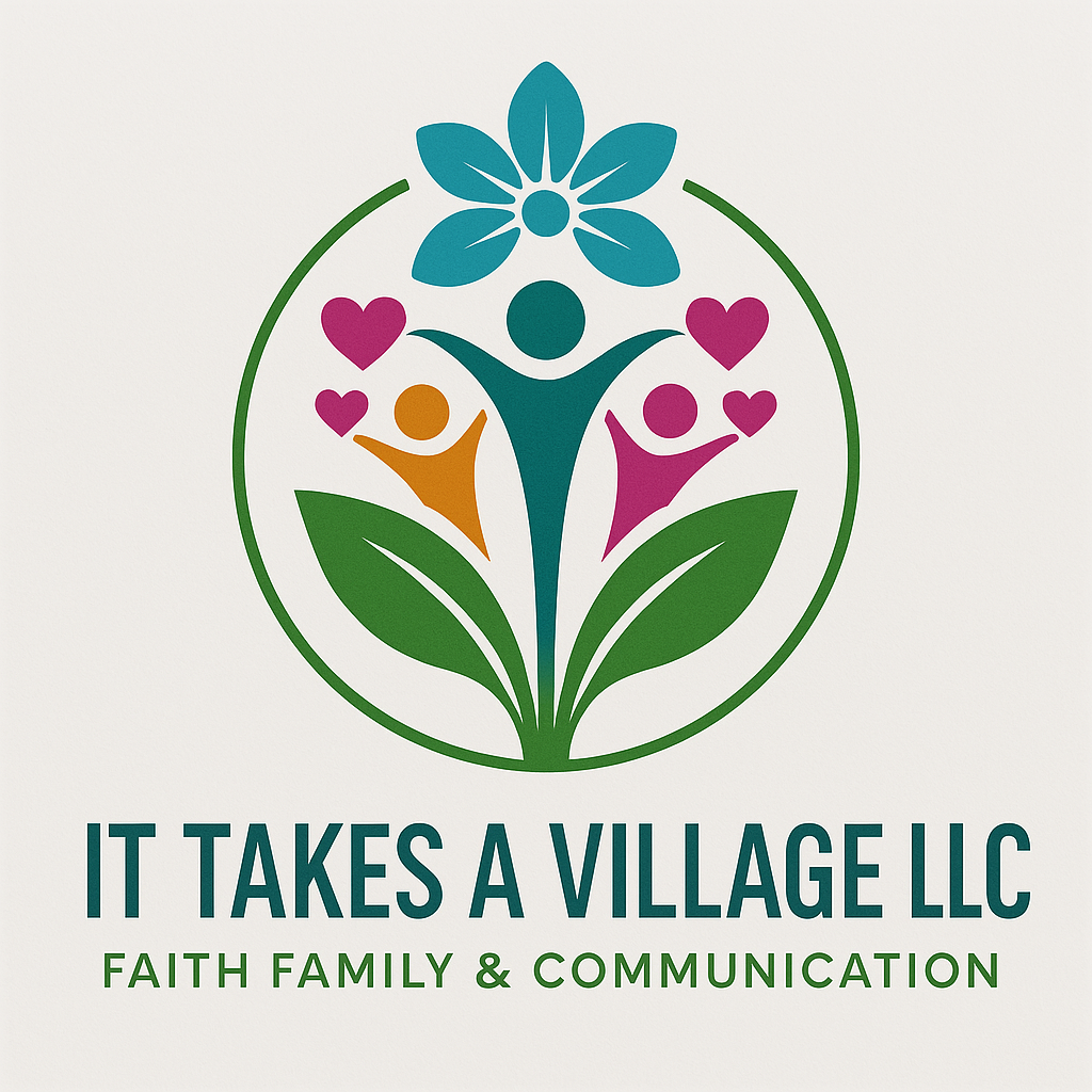 It Takes A Village: Faith, Family, & Communication