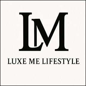 Luxe Me Lifestyle