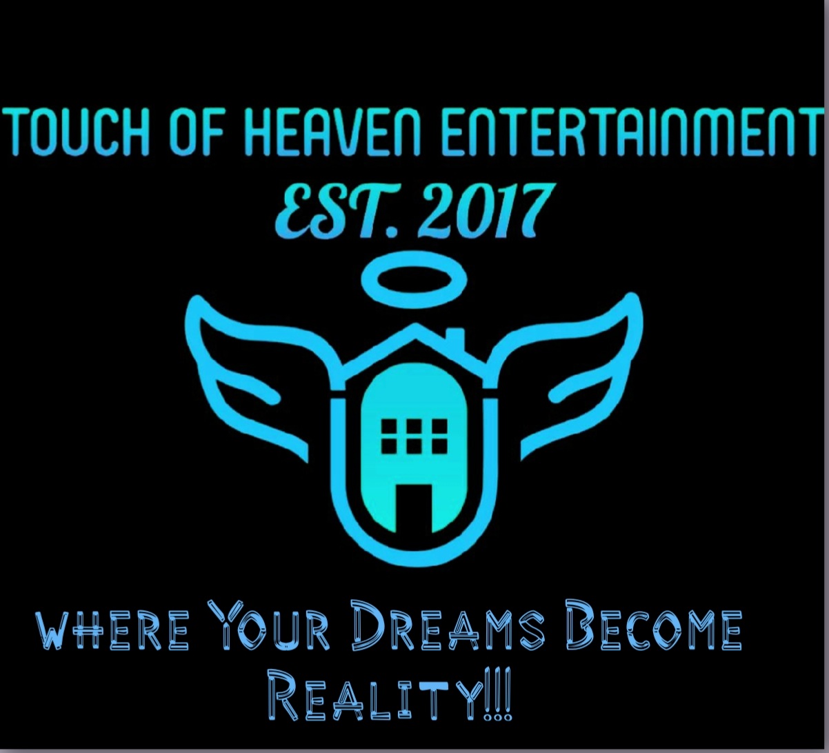 Touch Of Heaven Entertainment LLC
