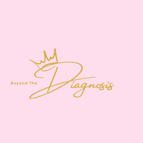 Beyond The Diagnosis, Inc