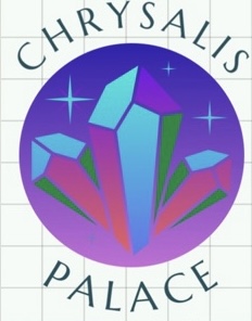 Chrysalis Palace