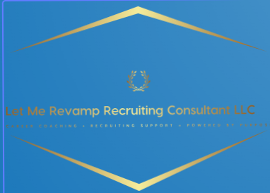 Let Me Revamp Recruiting Consultant LLC