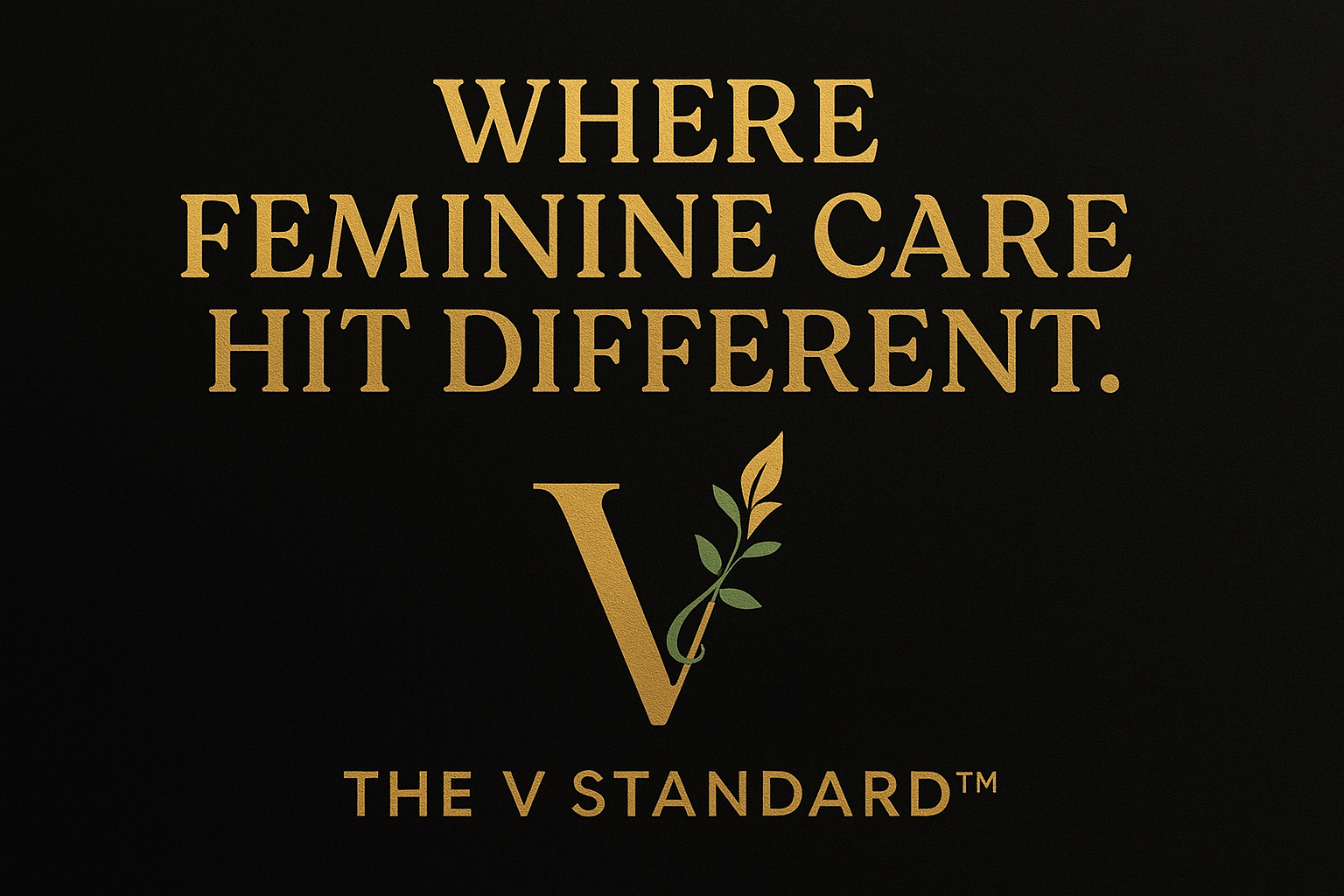 The V Standard™