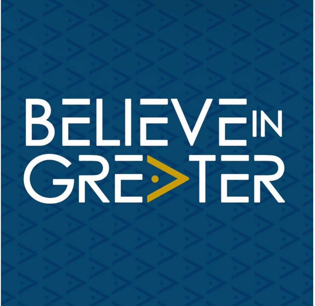 Believe In Greater