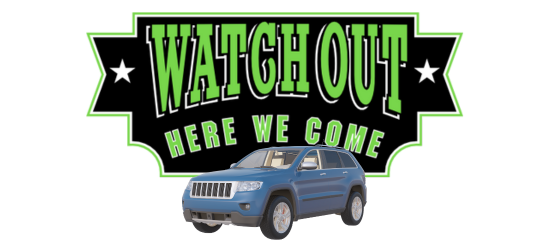 Watch Out Here We Come