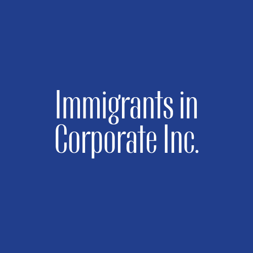 Immigrants in Corporate Inc.