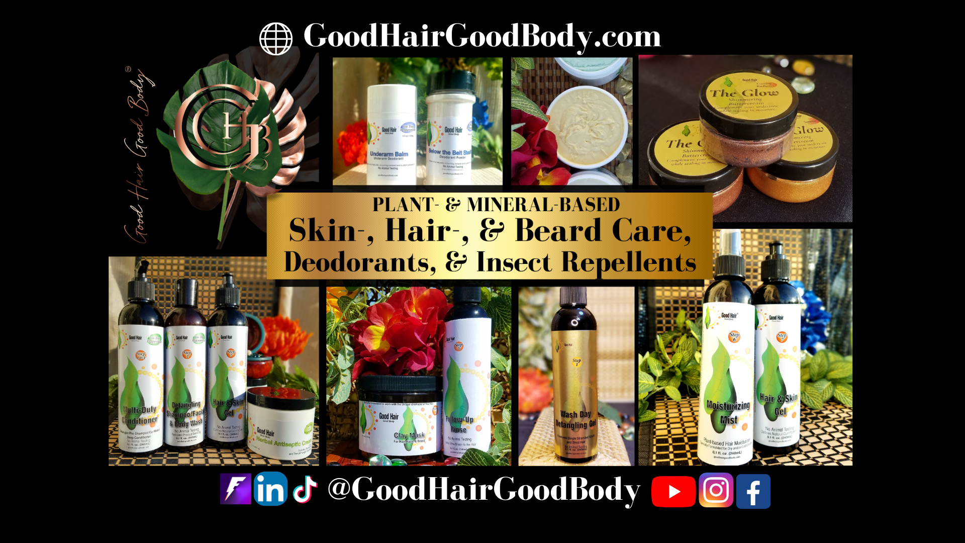 Good Hair Good Body®