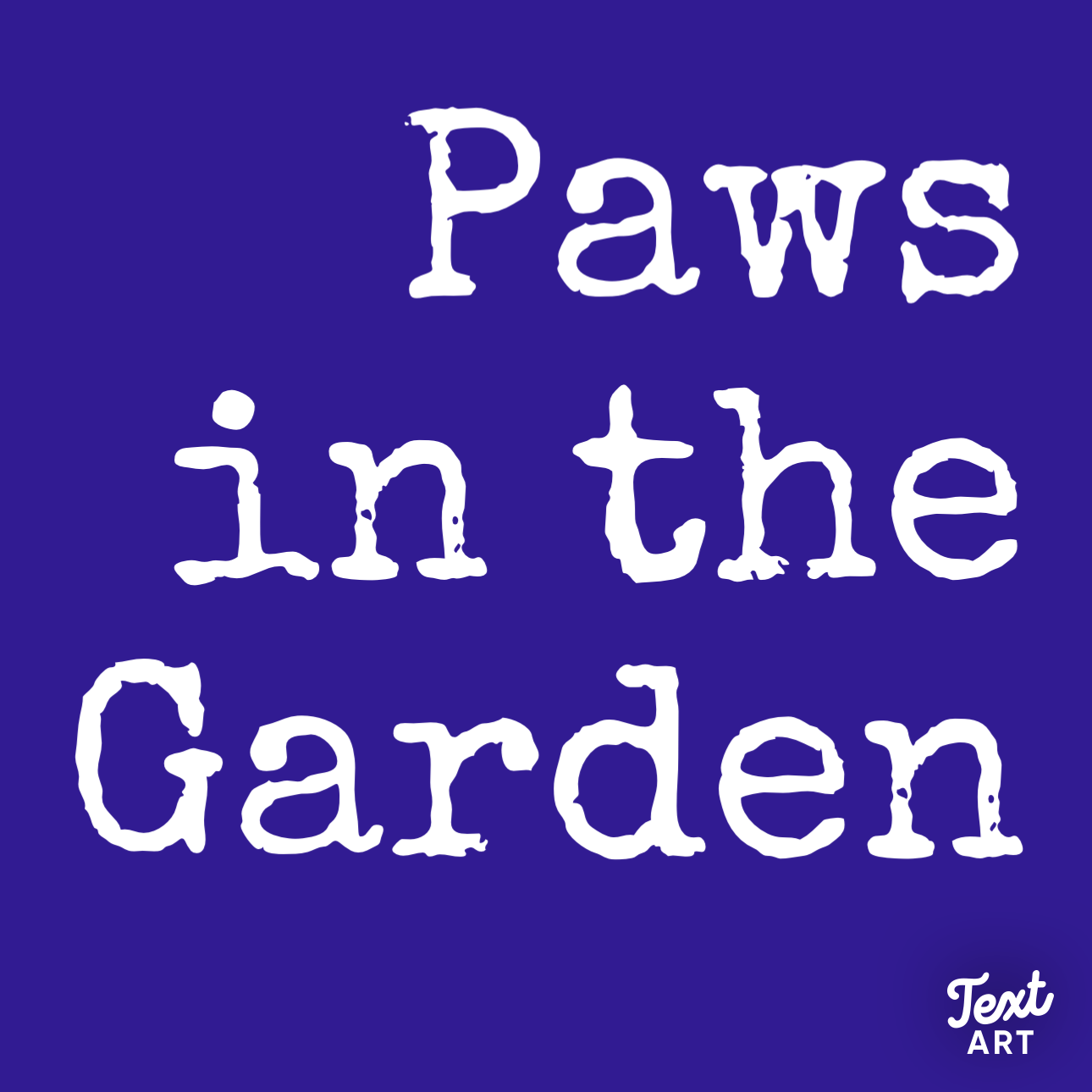 Paws In The Garden