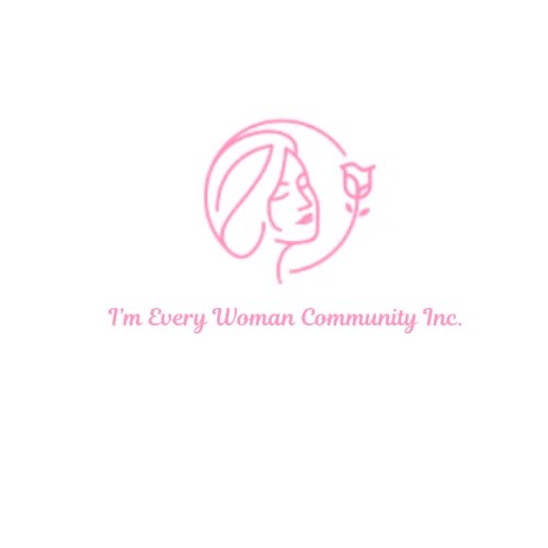I’m Every Woman Community Inc
