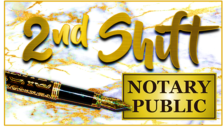 2nd Shift Mobile Notary