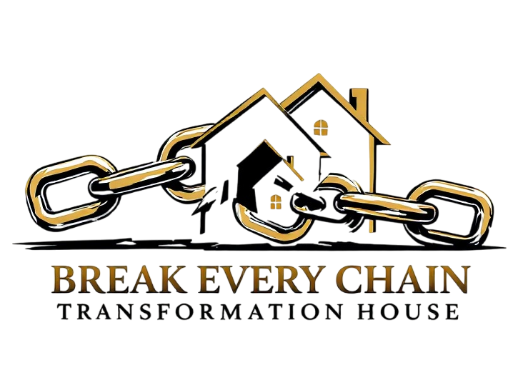 Break Every Chain Transformation House
