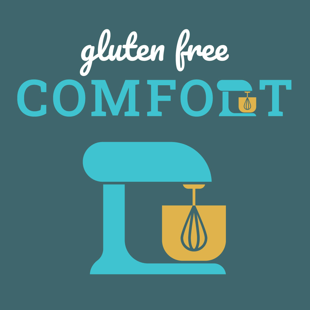 Gluten Free Comfort