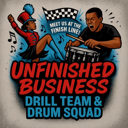 Unfinished Business Drill & Drum Squad