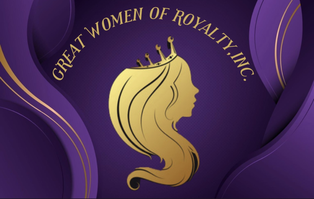 Great Women Of Royalty, Inc
