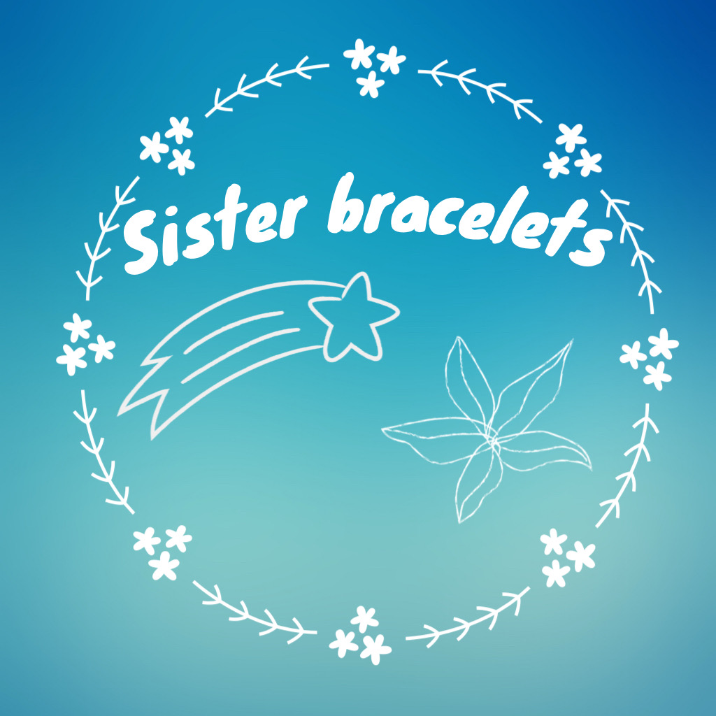 Sister Bracelets