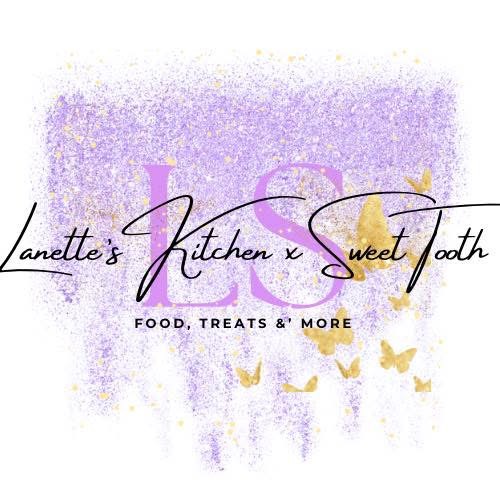 Lanette’s Kitchen X Sweet Tooth