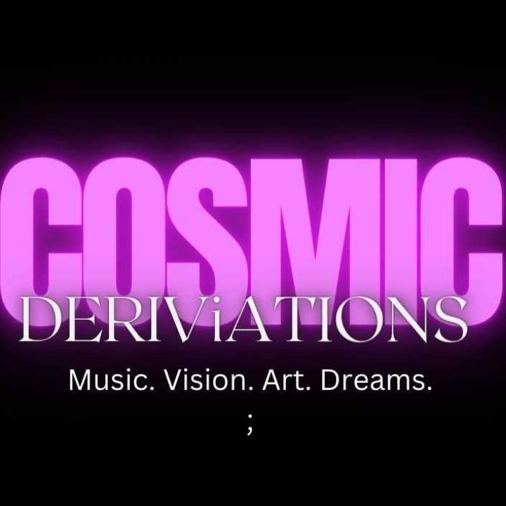 Cosmic Deriviations