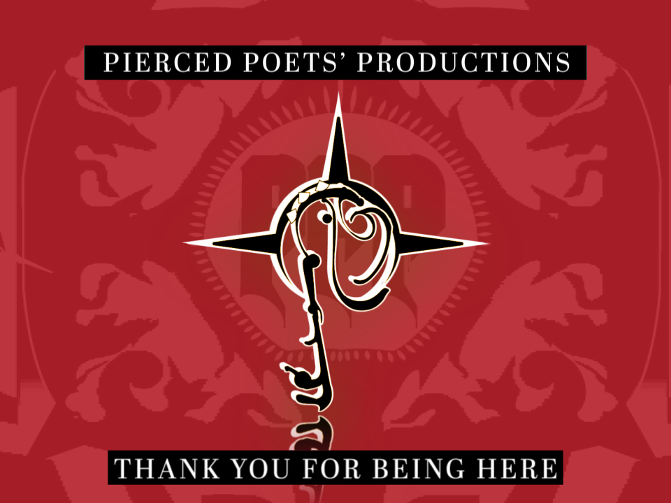 Pierced Poets’ Productions