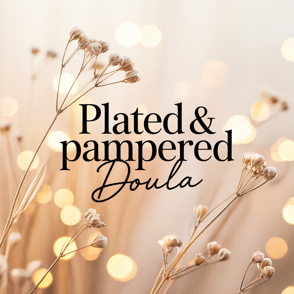 Plated & Pampered Doula & Holistic Care