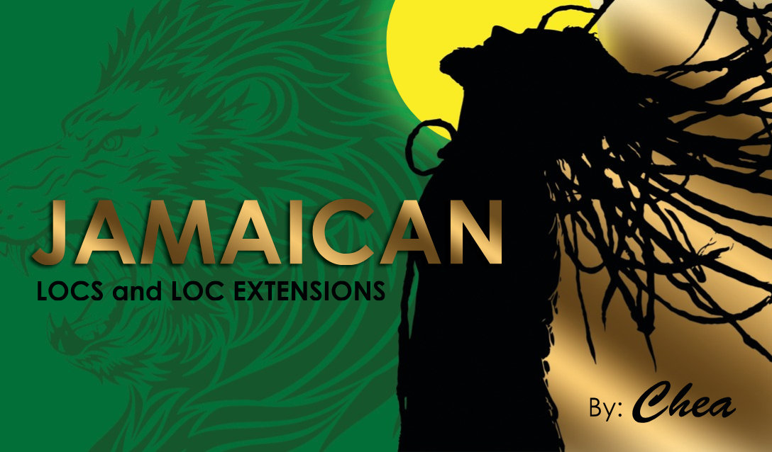 Jamaican Locs & Loc Extensions By Chea