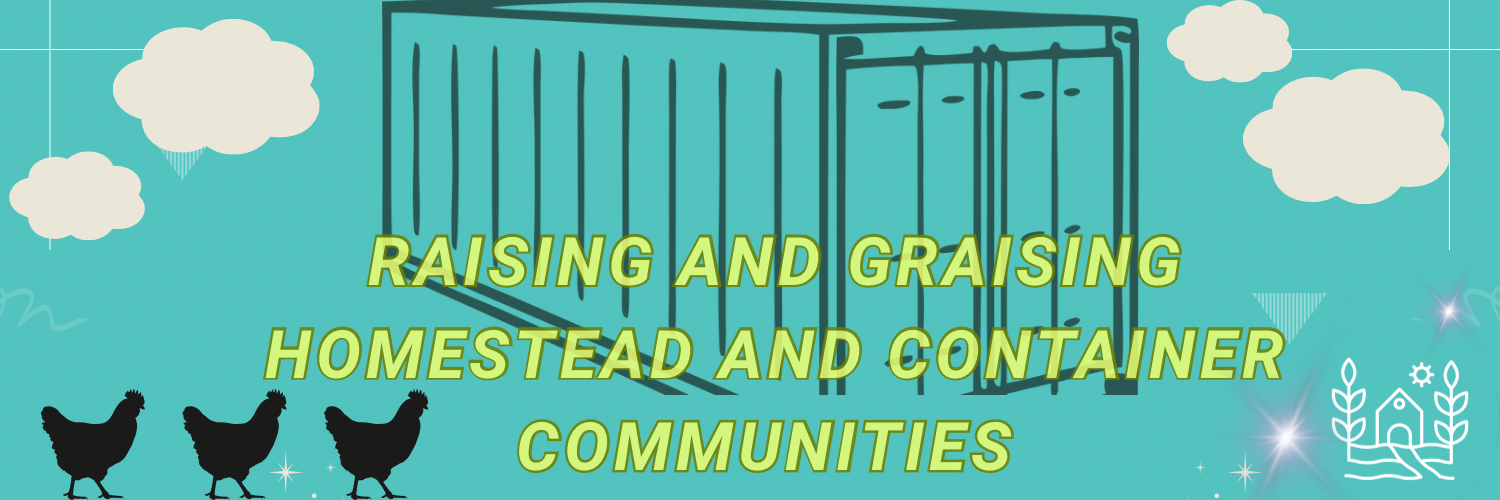 Raising And Graising Homestead