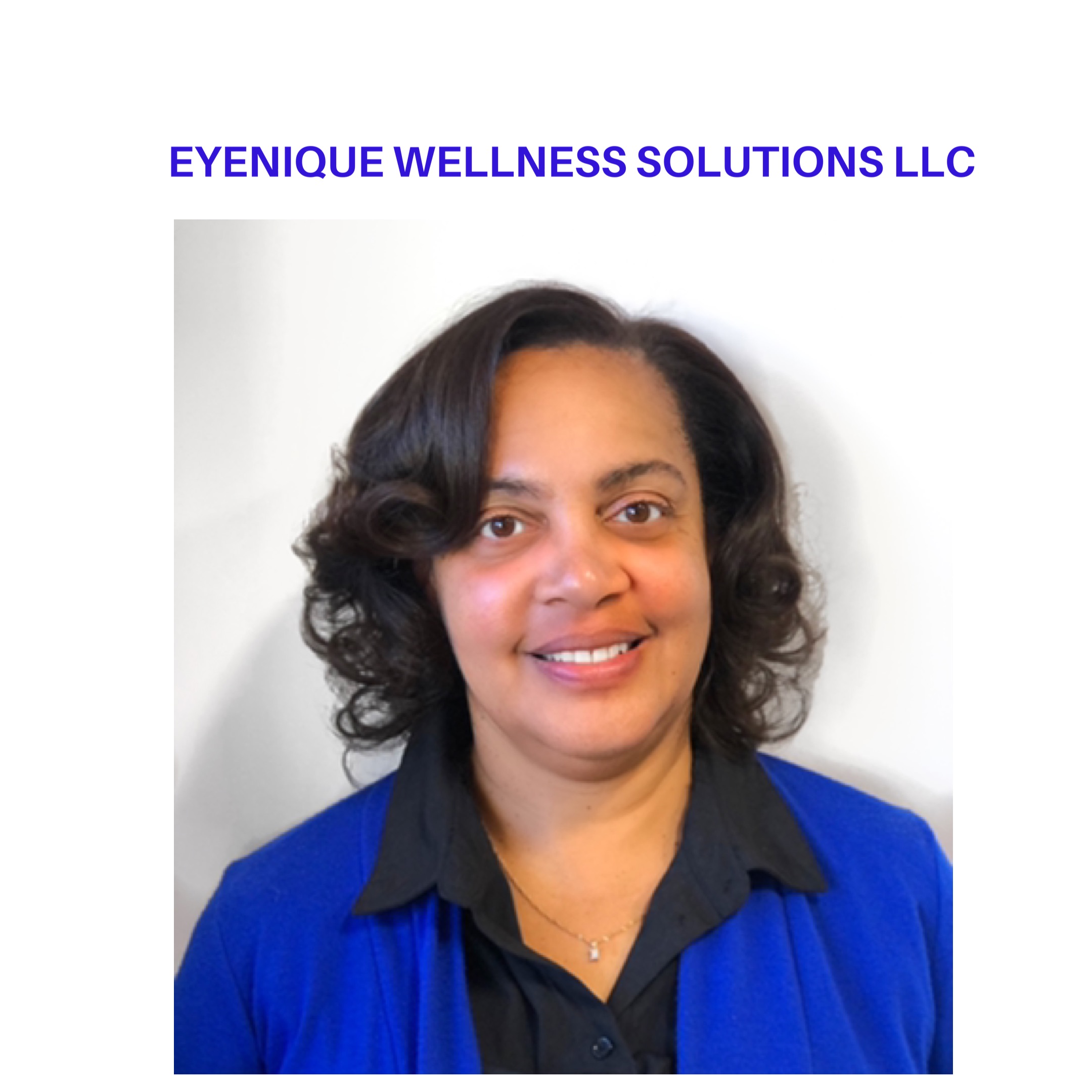 Eyenique Wellness Solution LLC