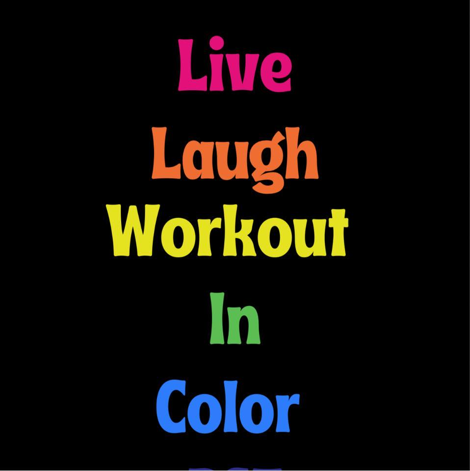Live Laugh Workout In Color