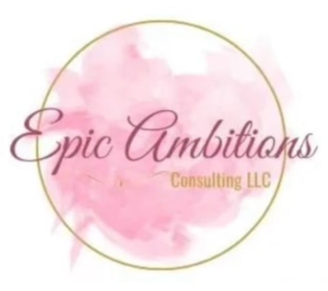 Epic Ambitions Consulting LLC
