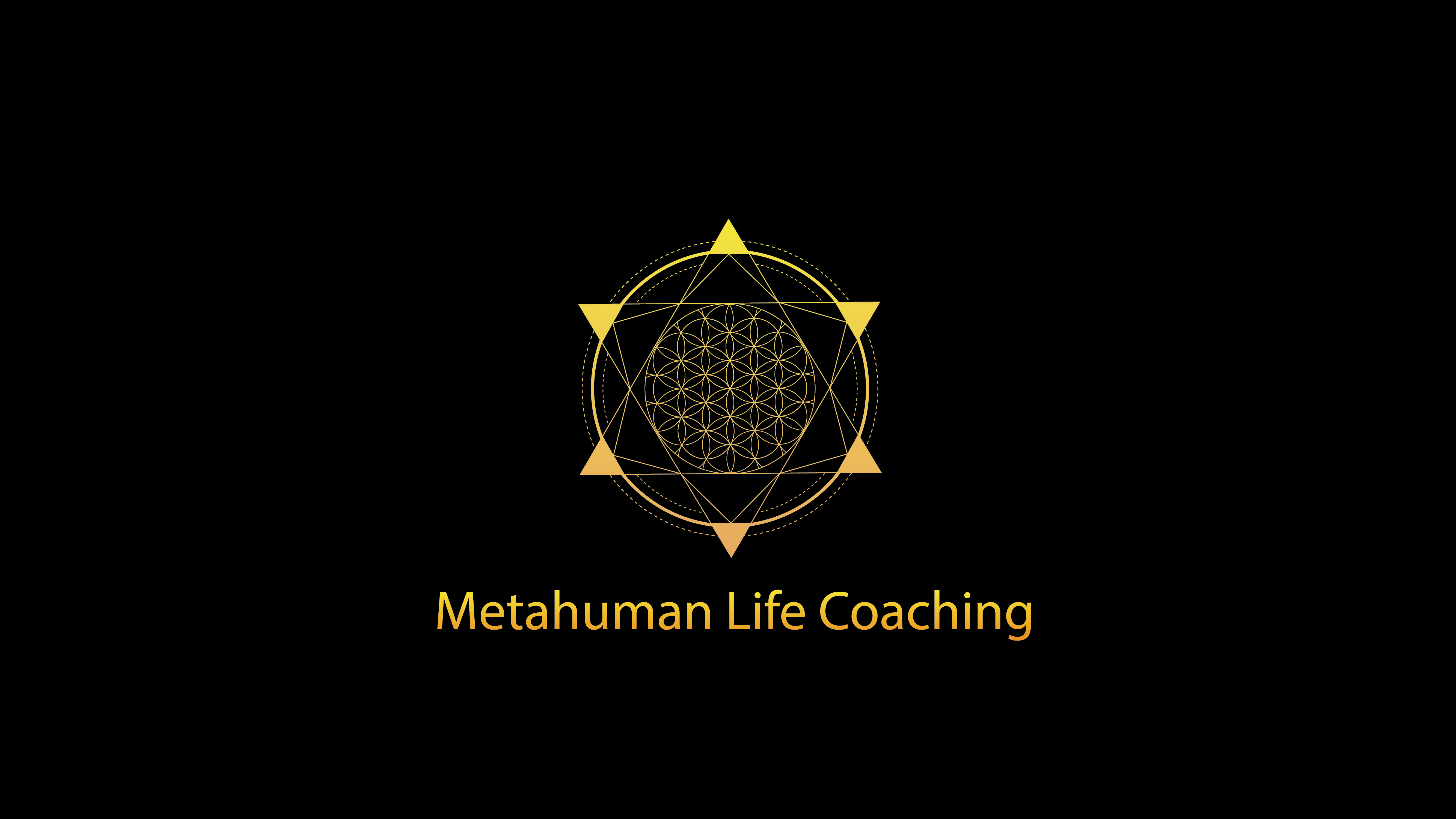 Metahuman Life Coaching