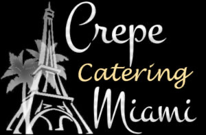 Crepe Catering Of Miami