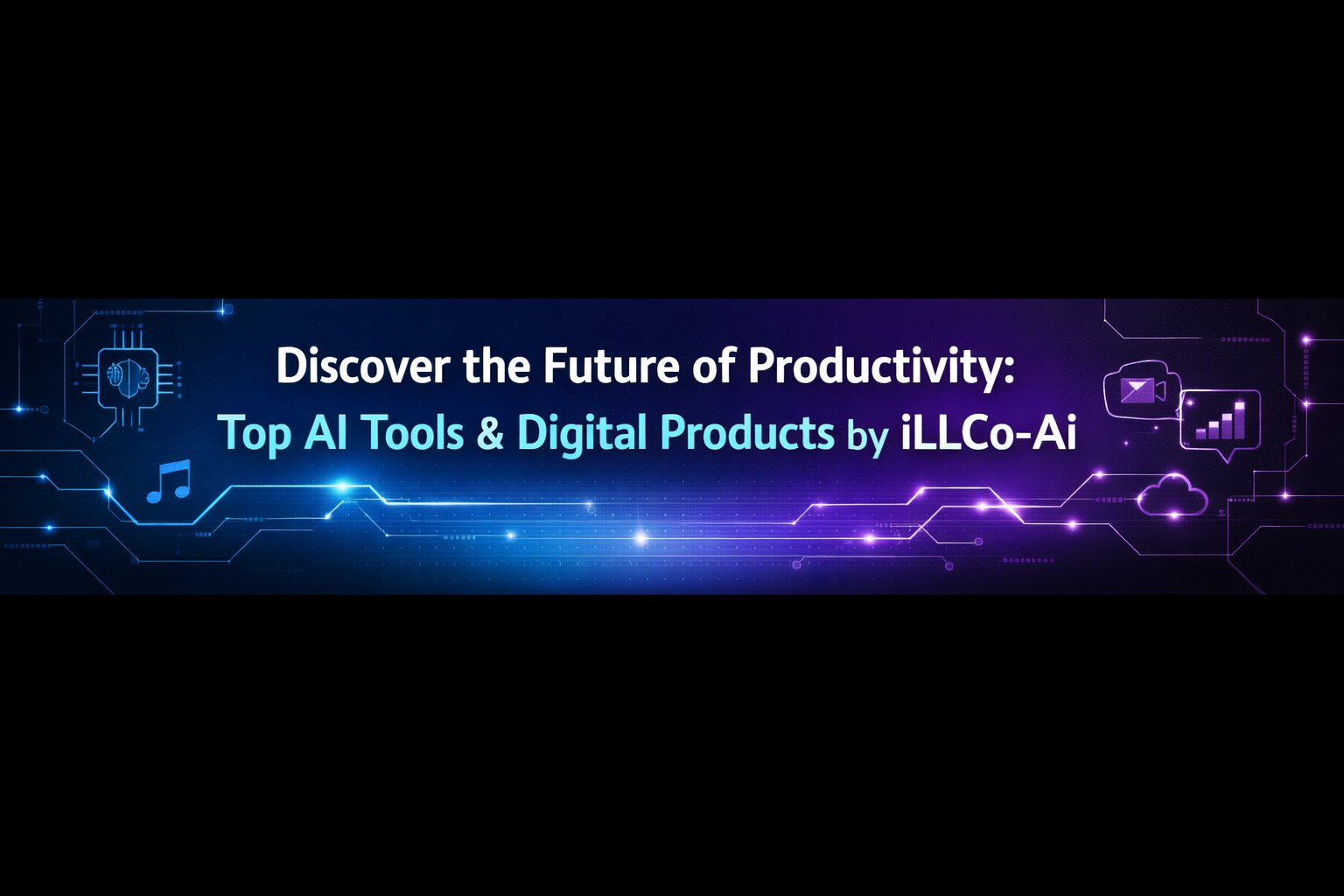 Discover the Future of Productivity: Top AI Tools & Digital Products by iLLCo-Ai