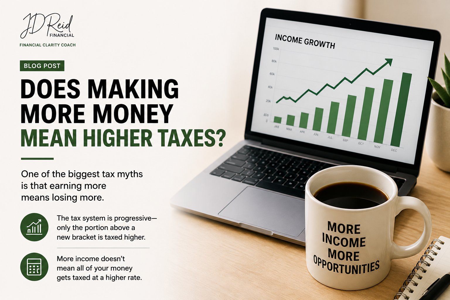 Does Making More Money Mean Higher Taxes?