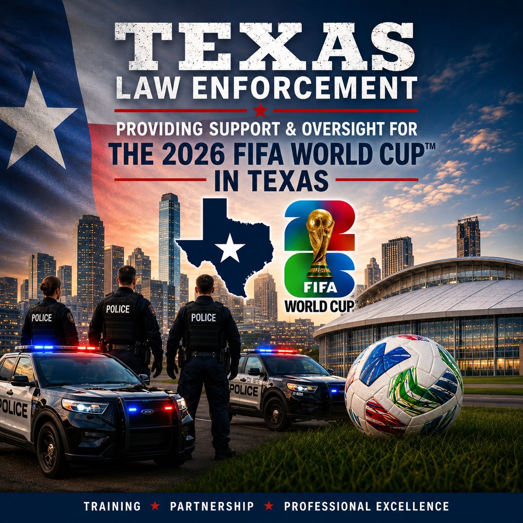Texas Law Enforcement Prepares for the 2026 FIFA World Cup
