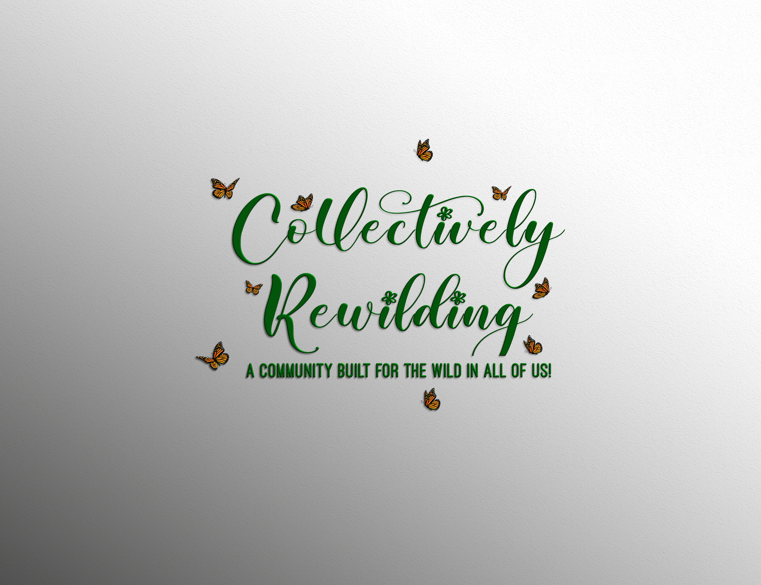 Collectively Rewilding