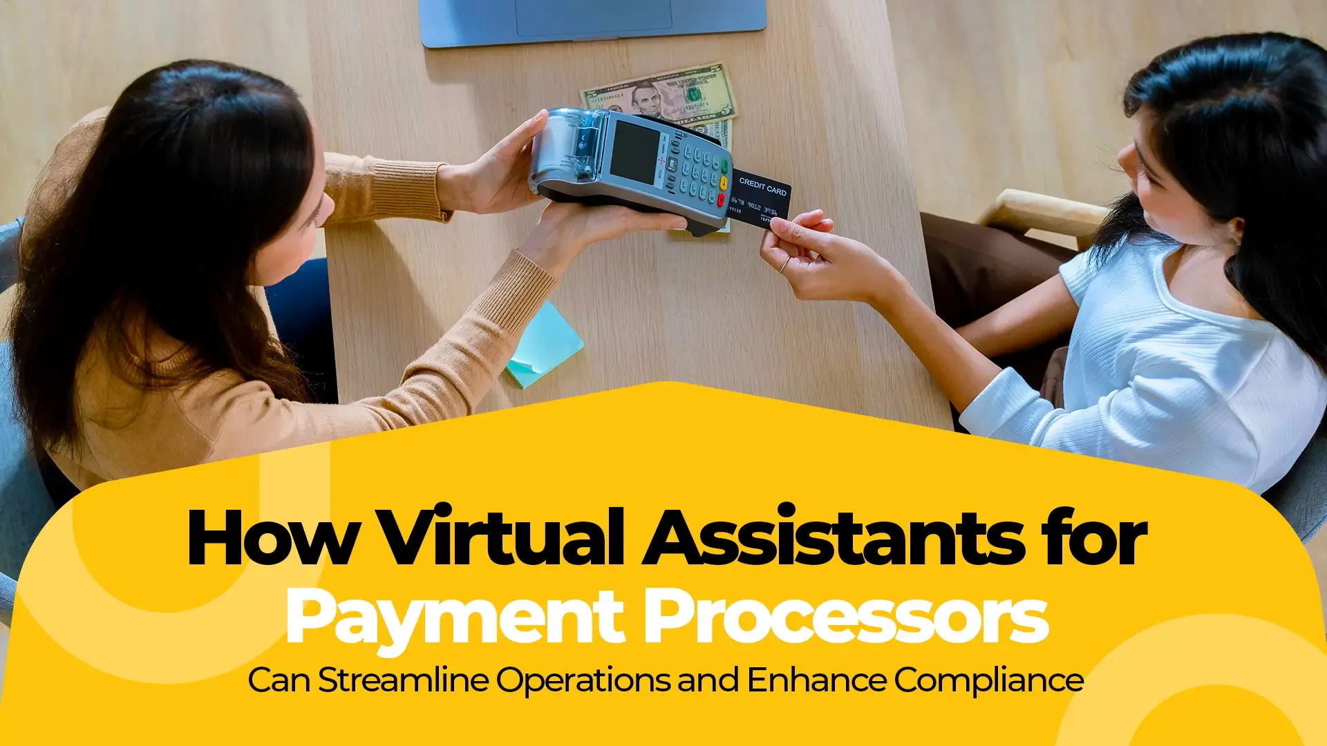 Image of Virtual Assistant for Payment Processors