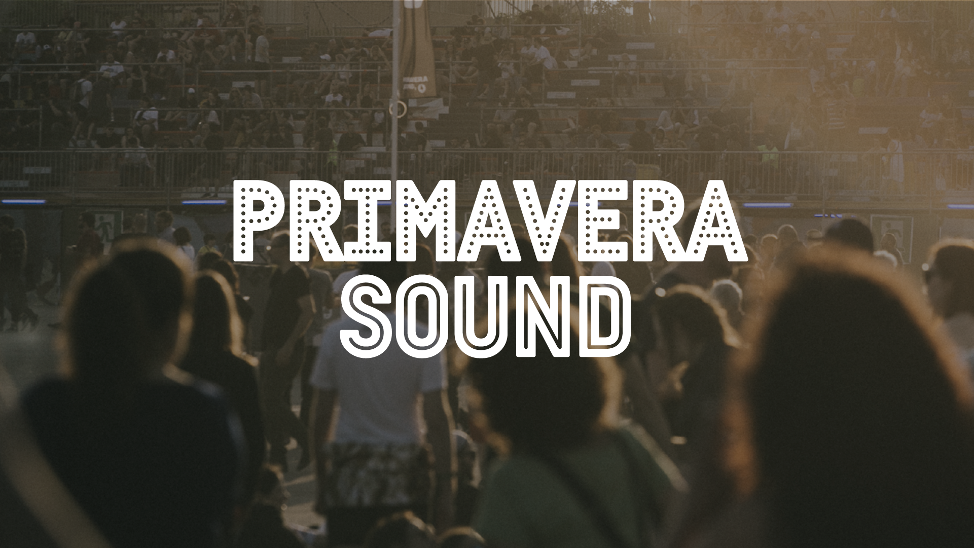 Primavera Sound Barcelona