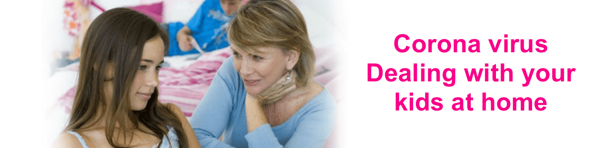 Corona virus: Dealing with your kids at home