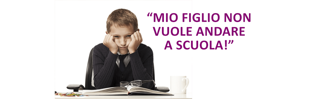 Mio figlio non vuole andare a scuola
