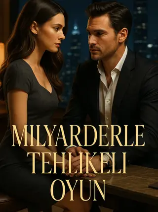 Milyarderle Tehlikeli Oyun