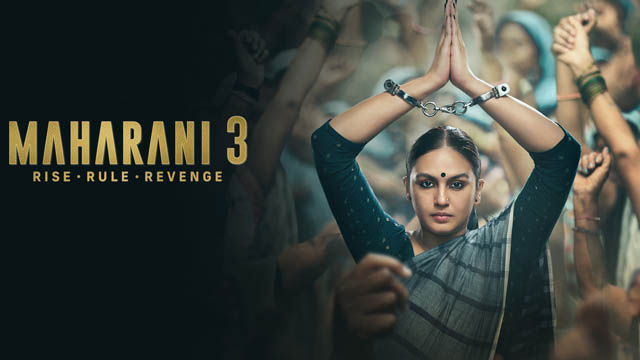 Maharani (2024) (Season 3) (Bollywood)