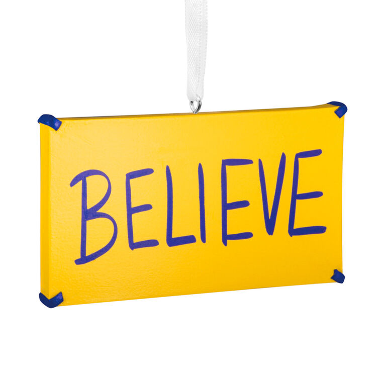 Believe Sign