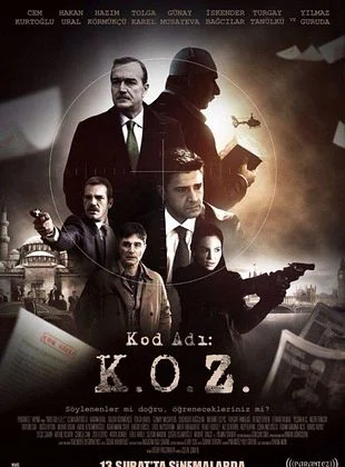 Kod Adı K.O.Z.: Maskeler Düşüyor