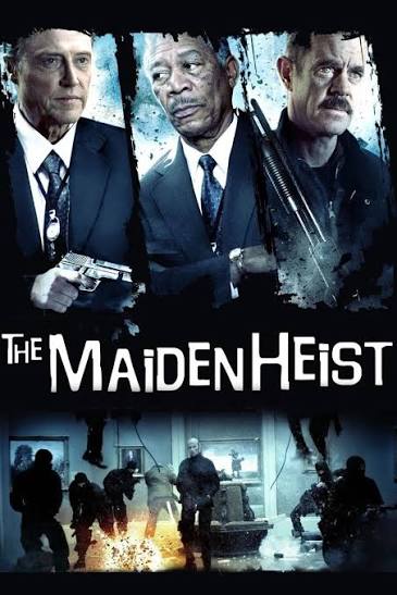 THE MAİDEN AND HEIST