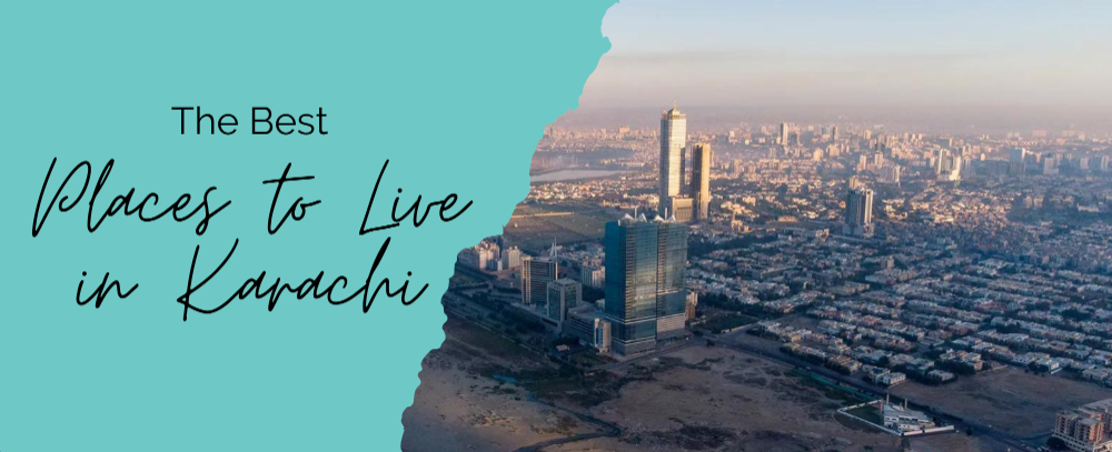 Best Place To Live In Karachi